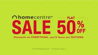 Home Centre FLAT 50% off Sale. Visit your nearest store.