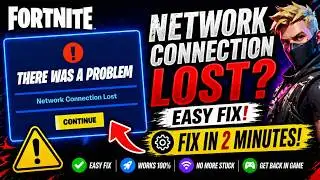 How To Fix Fortnite “Network Connection Lost” Error - There Was a Problem - Fix
