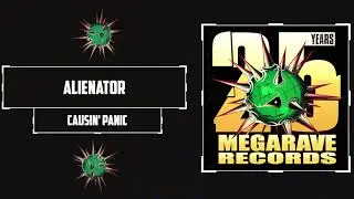Alienator - Causin' Panic