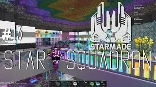 StarMade: StarSquadron #13 Flower Shop
