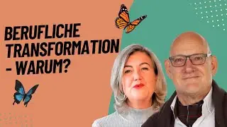 Warum du eine berufliche Transformation brauchst