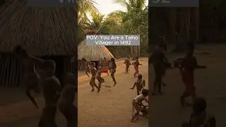 POV: You Are a Ta&iacute;no Villager in 1492 (First Contact With Columbus)#1492 #nativeamerican #History