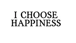 I Choose Happiness-Positive Affirmation song by Loot Bryon Smith