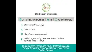 5 TPH Seed Processing Plant | Complete Setup by Shri Ganesh Enterprises