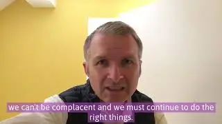 An update from Dr Rupert Suckling - 31 July