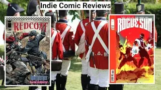 Indie Comic Reviews: Redcoat #11 & Rogue Sun #26