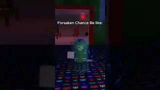 Roblox Forsaken Chance Be like: #robloxforkids #robloxedit