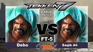 Tekken 7 Debo vs Saqib Ali (Ft-05 Mirror Match)