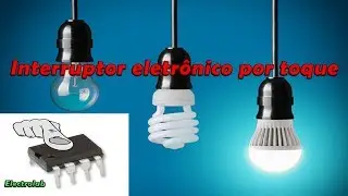 Monte um Interruptor por toque - Touch Switch