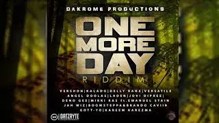 One More Day Riddim Mix ►JULY 2018► Vershon,Kalado,Versi,Laden & More (Dakrome Productions)