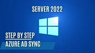 Ultimate Guide to Azure AD Connect Sync (Server 2022)