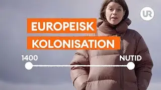 Snabbkoll p&aring; historien - Europeisk kolonisation | Historia | Grundskola &aring;r 7 - 9