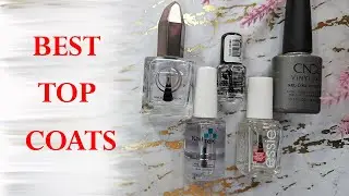BEST TOP COATS FROM MY COLLECTION | Swatches on the Natural Nails | Perfect Nails at Home