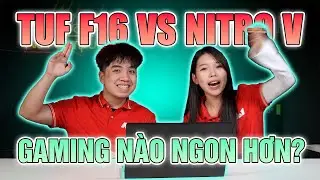 Asus TUF F16 vs Nitro V 16s Laptop Gaming n&agrave;o ngon hơn? Hỏi đ&aacute;p 203