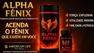 ALPHA FENIX  Viagra da American Life 