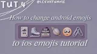 How to change android emojis to ios emojis tutorial 