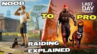 HOW TO RAID FOR BEGINNERS COMPLETE GUIDE Last Day on Earth