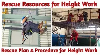 Rescue Resources for Height Work | Rescue Plan & Rescue Procedure for height Work | Height Work |