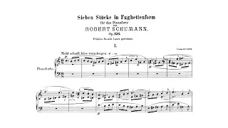 Robert Schumann - 7 Klavierstücke in Fughettenform op. 126 [With score]