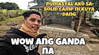 PUMASYAL AKO SA SOLID CAMP NI#KUYA#DANG WOW ANG GANDA NA