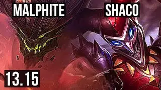 MALPH vs SHACO (TOP) | 2/0/6, Rank 15 Malph | NA Grandmaster | 13.15