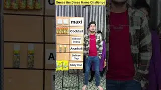 Guess the Dress Name Challenge | Indoor Games | Arshan N Team