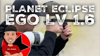 Planet Eclipse EGO LV1.6 Shooting and Overview - Available today ProEdgePb.com