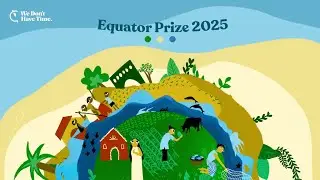 UNDP Equator Prize Awards 2025