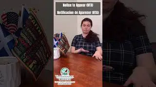 Notice to Appear (NTA) / Notificaci&oacute;n de Aparecer (NTA)