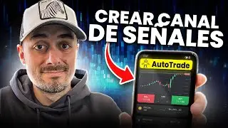 C&oacute;mo Crear un Canal de Se&ntilde;ales de Trading en Telegram (automatizado)