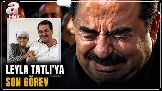 İbrahim Tatlıses'in acı günü! Annesi Leyla Tatlı'yı son yolculuğuna uğurladı | A Haber