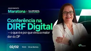 Conferência na DIRF Digital: o que é e por que virou a maior dor do DP - 02/02 I 19H30 📱