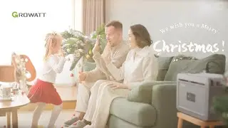 Powering Christmas Moments with Clean Energy | Growatt Season&rsquo;s Greetings 2025