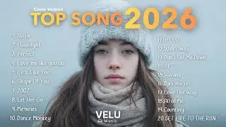 Top Songs Cover  HotHit Music Pop Playlist Best Song  🎙✨  2026 | Velu Music  Vol.5