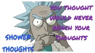 shower thoughts-you thought would never reach your thoughts-sushi