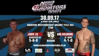 GPUK - Night Of The Gladiators 32: Jamie Lee vs Dan Holbrook