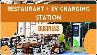 Restaurant + EV Charging station business | Eco friendly business ideas
