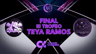 Terrero y Gloria | Final del III Trofeo Teya Ramos | La Palma - Gran Canaria