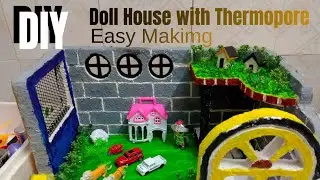 How to Make Doll House with Thermopore | Easy DIY Craft | Unique Crafts 