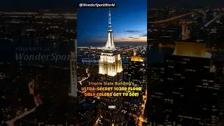 EMPIRE STATE Building's Ultra-Secret 103rd Floor Only Celebs Get to See! #shorts