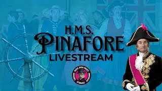 HMS Pinafore, act 1