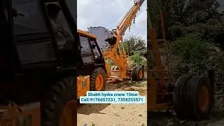 Shakti hydra crane 15Ton Call:9176657231, 7358255571 #crane  #trending #trendingsongs #trendingreel