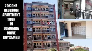 20K ONE BEDROOM APARTMENT TOUR IN LUMUMBA DRIVE, ROYSAMBU