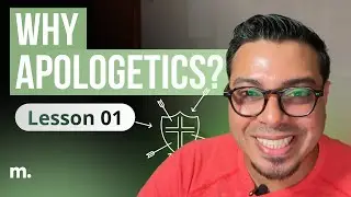 01 | Why Apologetics? Faith Lived, Faith Explained | inVerse Bible Study | Moises Carmona