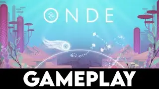 ONDE Gameplay [4K PC ULTRA]