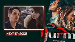 Jurm Episode 1 - Episode 2 -  new drama of Geo tv Review by  Star City TV #DureFishan  #wahajali .