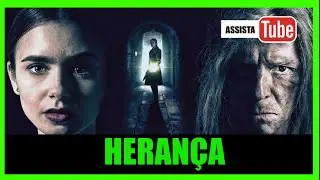 HERAN&Ccedil;A 2020 REVIEW COMPLETO HD DUBLADO Lily Collins Simon Pegg Inheritance
