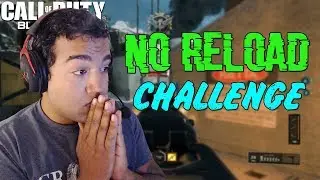NO Reload Challenge in Black Ops 4!