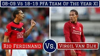 2008-09 vs 2018-19 PFA Team of the Year Combined XI
