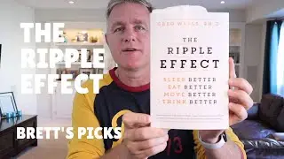 Brett's Picks: Dr. Greg Wells | The Ripple Effect